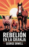 Rebelión en la granja (eBook, ePUB)