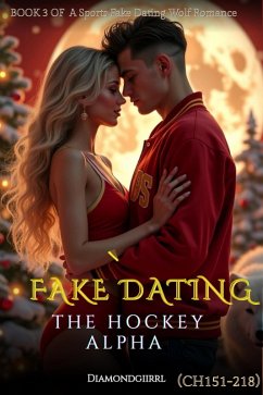 Cover Fake Dating the HOCKEY Alpha (eBook, ePUB)