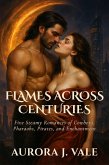 Flames Across Centuries (eBook, ePUB)