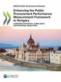 Enhancing the Public Procurement Performance Measurement Framework in Hungary Enhancing the Public Procurement Performance Measurement Framework in Hungary