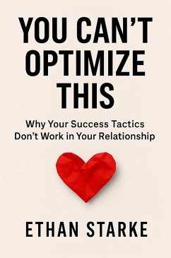 You Can't Optimize This (eBook, ePUB) - Starke, Ethan
