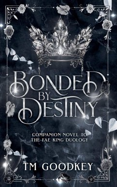 Bonded By Destiny - Goodkey, Tm Bonded By Destiny - Goodkey, Tm