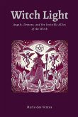 WITCH LIGHT WITCH LIGHT