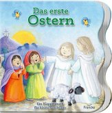 Das erste Ostern Das erste Ostern