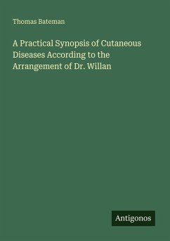 Cover A Practical Synopsis of Cutaneous Diseases According to the Arrangement of Dr. Willan