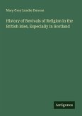 History of Revivals of Religion in the British Isles, Especially in Scotland