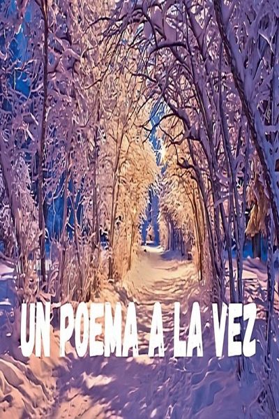 Un poema a la vez Un poema a la vez