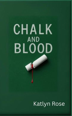 Cover Chalk and Blood (eBook, ePUB)