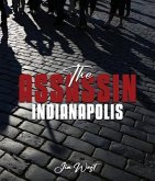 The Assassin Indianapolis (eBook, ePUB)