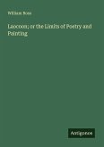 Laocoon; or the Limits of Poetry and Painting Laocoon; or the Limits of Poetry and Painting