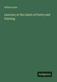 Cover Laocoon; or the Limits of Poetry and Painting