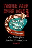 Trailer Park After Dark 2