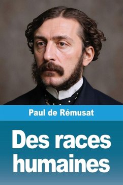 Des races humaines - De Rémusat, Paul