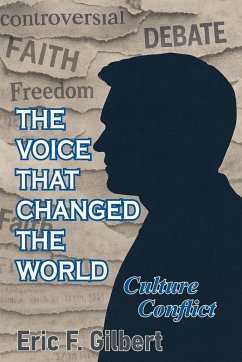 The Voice That Changed the World - Gilbert, Eric F. The Voice That Changed the World - Gilbert, Eric F.