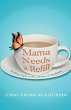 Mama Needs a Refill - Bild 1
