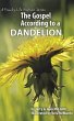 The Gospel According to a Dandelion... - Bild 1