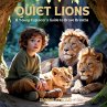 Quiet Lions - Bild 1