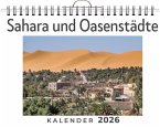Sahara und Oasenstädte Sahara und Oasenstädte