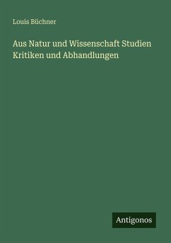 Cover Aus Natur und Wissenschaft Studien Kritiken und Abhandlungen