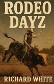 Rodeo Dayz Rodeo Dayz