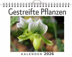 Gestreifte Pflanzen Gestreifte Pflanzen