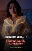Healing PCOS Naturally (eBook, ePUB)