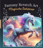 Fantasy Scratch Art - Magische Einhörner Fantasy Scratch Art - Magische Einhörner