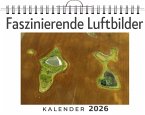 Faszinierende Luftbilder Faszinierende Luftbilder