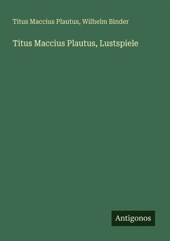 Cover Titus Maccius Plautus, Lustspiele