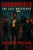 Haddonfield: The Last Whisperer (eBook, ePUB)