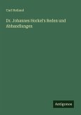 Dr. Johannes Horkel's Reden und Abhandlungen