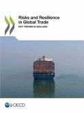 Risks and Resilience in Global Trade Risks and Resilience in Global Trade