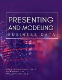 Presenting and Modeling Business Data Presenting and Modeling Business Data