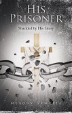HIS PRISONER HIS PRISONER
