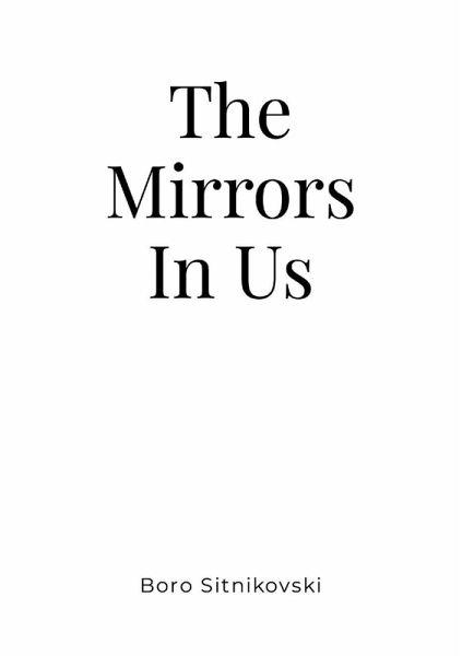 The Mirrors In Us The Mirrors In Us