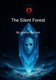 The Silent Forest