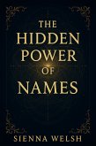 The Hidden Power of Names (eBook, ePUB)