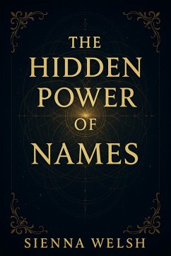 Cover The Hidden Power of Names (eBook, ePUB)