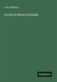 Ancient & Modern Denbigh