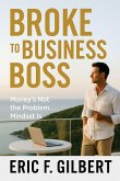 Broke to Business Boss Broke to Business Boss