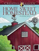 Creative Haven Home Sweet Homestead Coloring Book Creative Haven Home Sweet Homestead Coloring Book