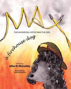 Max A Firehouse Dog - McCaulley, Allen R