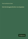 Die Kirchengeschichte von Spanien