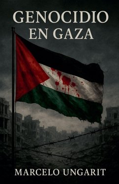 Genocidio en Gaza - Ungarit, Marcelo