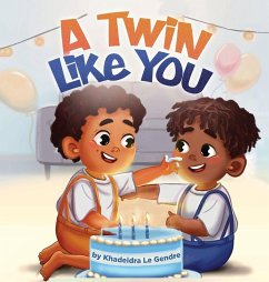 A Twin Like You - Le Gendre, Khadeidra