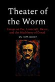 Theater of the Worm