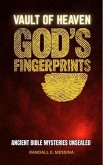 Vault of Heaven, God's Fingerprints (eBook, ePUB)