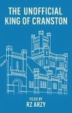 The Unofficial King of Cranston (eBook, ePUB)