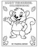 Sammy The Squirrel-Coloring Book