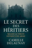 Le Secret des Héritiers Le Secret des Héritiers